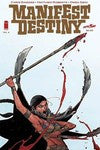 Manifest Destiny #4 (2nd Printing)